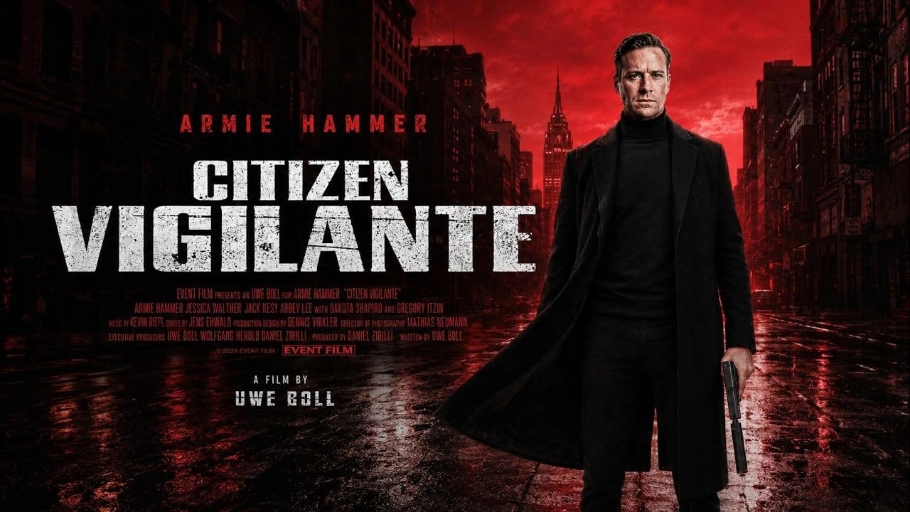 Citizen Vigilante Review: Uwe Boll Mistakes Vengeance for Justice ...