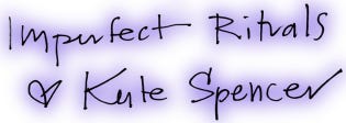 Imperfect Rituals