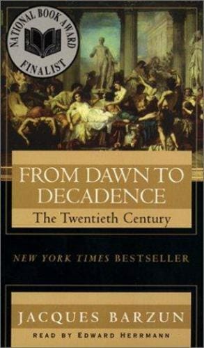 From Dawn to Decadence Pt. 2 : 500 Years of Western Cultural Life 1500 to  the...