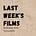 Last Week's Films - Musings and Thoughts