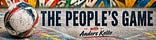 The People's Game with Anders Kelto