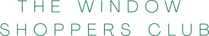 The Window Shoppers Club