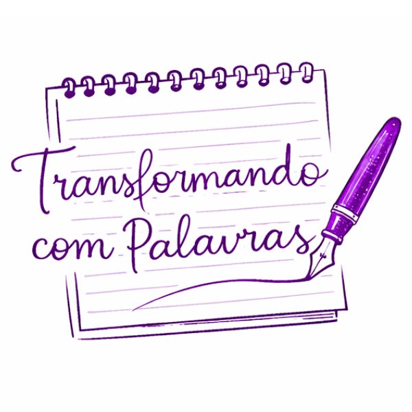Transformando com Palavras
