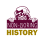 Non-Boring History 