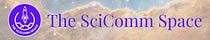 The SciComm Space