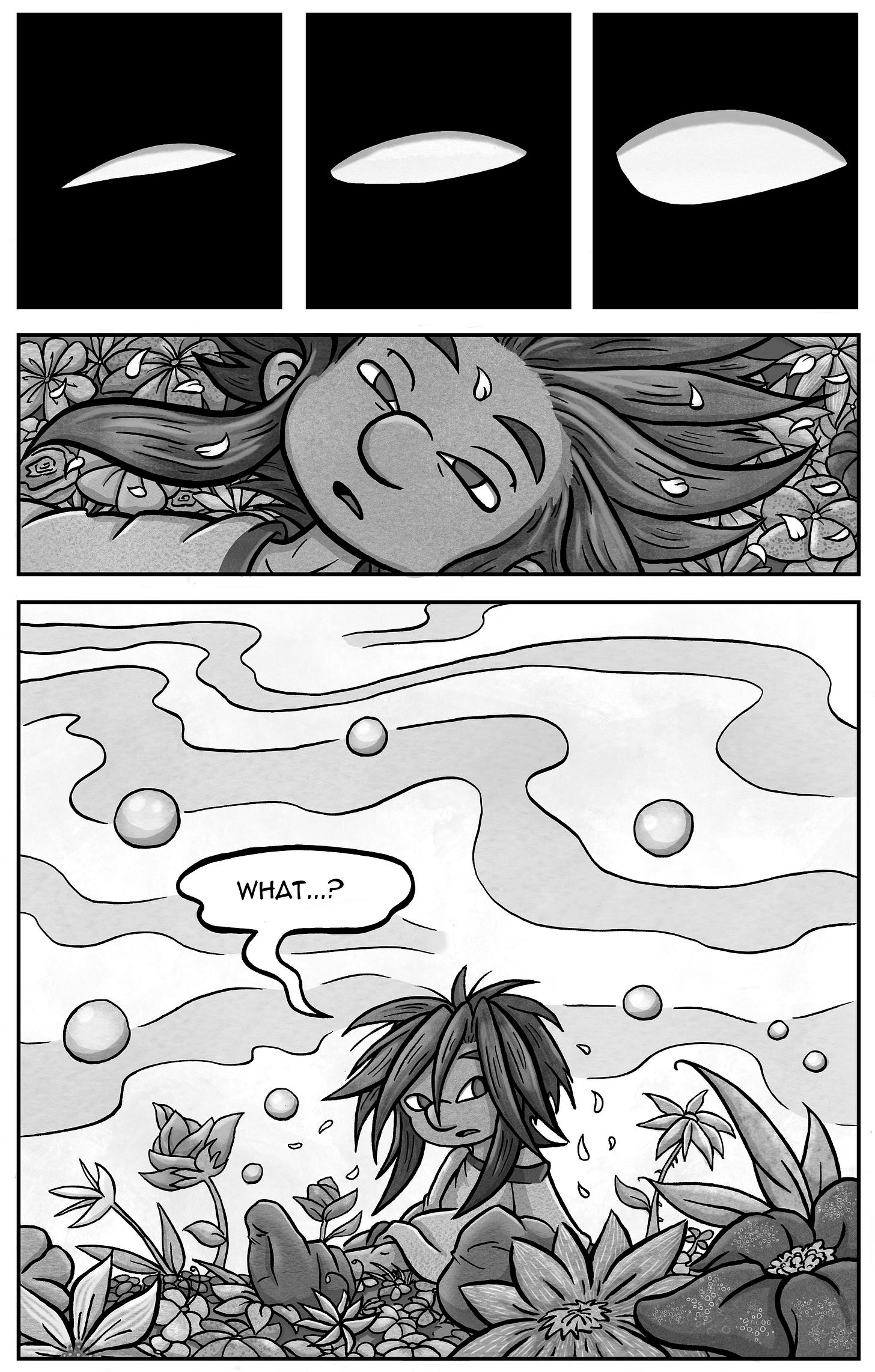 Three black panels show Kali's eyes slowly opening. She lies in a bed of large, blooming flowers. Confused, she sits up in a surreal landscape filled with floating bubbles and organic shapes. The air appears dreamlike. She looks around and softly asks, “What…?” Three black panels show Kali's eyes slowly opening. She lies in a bed of large, blooming flowers. Confused, she sits up in a surreal landscape filled with floating bubbles and organic shapes. The air appears dreamlike. She looks around and softly asks, “What…?”