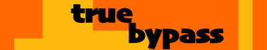 True Bypass
