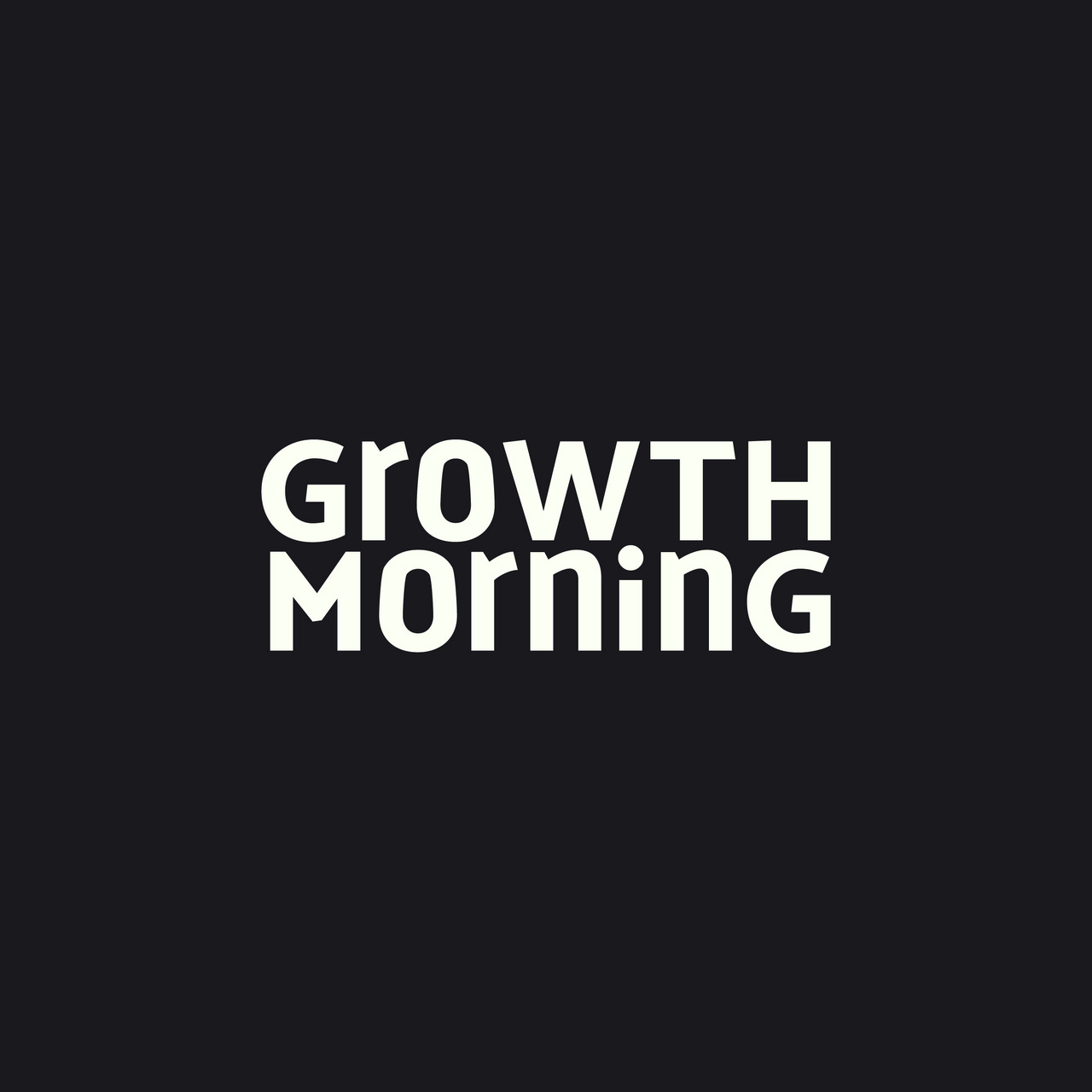 Growth Morning
