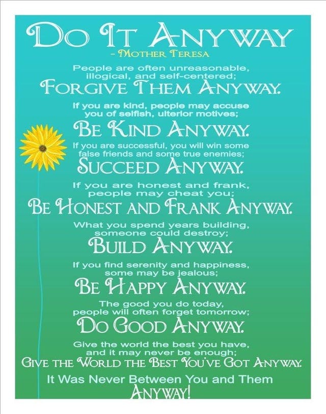 Image] “Do It Anyway” by Mother Teresa : r/GetMotivated