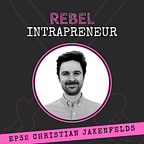 Rebel Intrapreneur