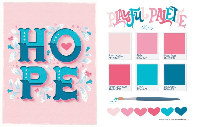 May include: A pink background with the word "HOPE" in large, blue, stylized letters. The letters are outlined in white and have a 3D effect. The background is decorated with white flowers and leaves. The image also includes a color palette with six color swatches and their corresponding hex codes. The color palette is titled "Playful Palette No. 5".