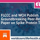FLCCC and WCH Publish Groundbreaking Peer-Reviewed Paper on Spike Protein Treatment