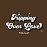 Tripping Over Love