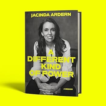 A Different Kind of Power: A memoir : Ardern, Jacinda: Amazon.com.au: Books