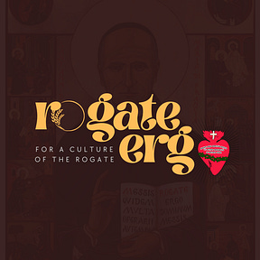 Rogate Ergo...
