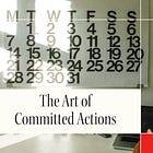 Tool of the Week: Committed Actions