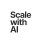 Scale with AI
