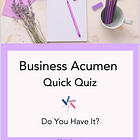 Do You REALLY Have Business Acumen?