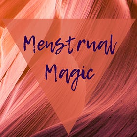 The Magic of Your Menstrual Cycle Mini-eCourse