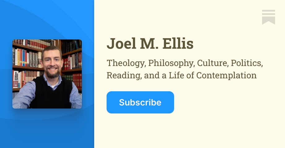 Joel M. Ellis | Substack