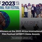 Winners at the 2023 Africa International Film Festival (AFRIFF) Globe Awards