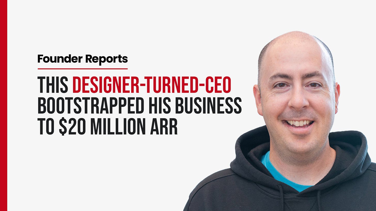 this designer-turned-CEO bootstrapped his business to $20M ARR
