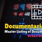 🎞️Documentaries & Movies🍿