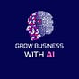 Grow Business with AI's avatar