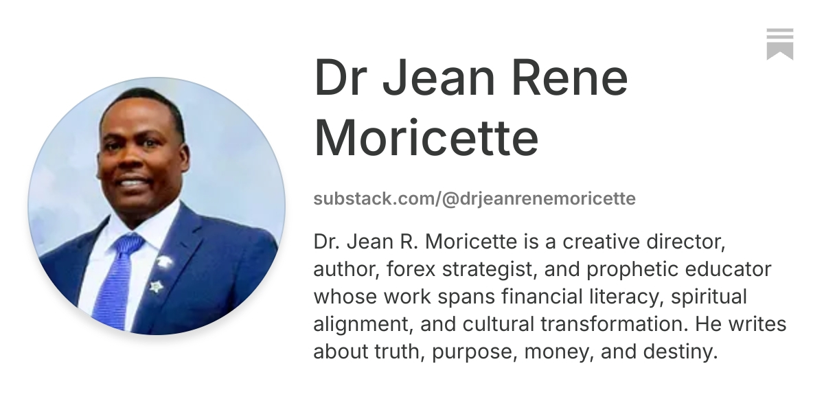 Dr Jean Rene Moricette | Substack