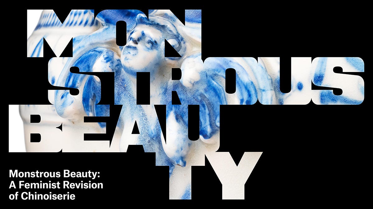 Monstrous Beauty: A Feminist Revision of Chinoiserie