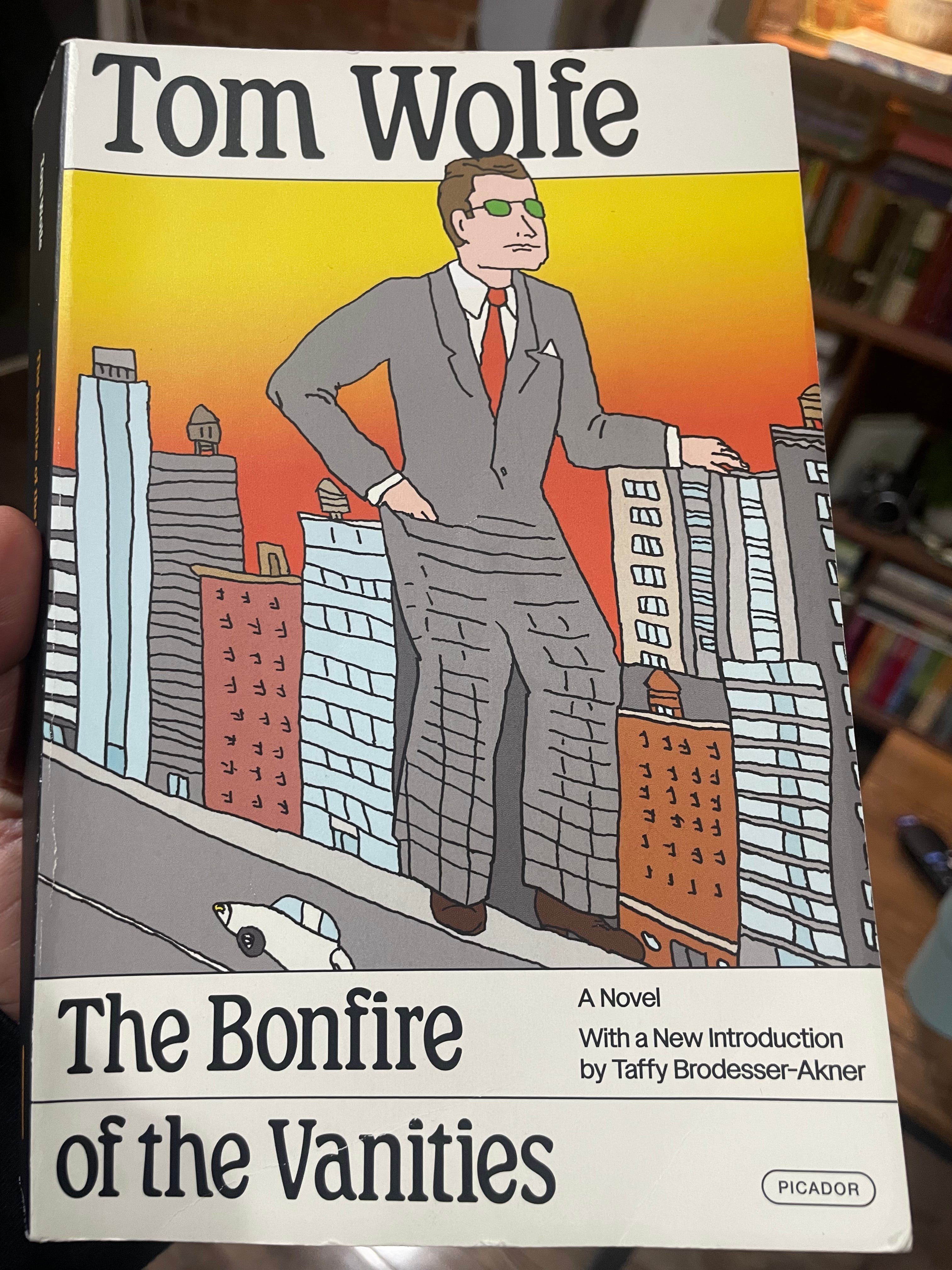 THE BONFIRE OF THE VANITIES BY TOM WOLFE