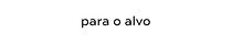 Para o Alvo