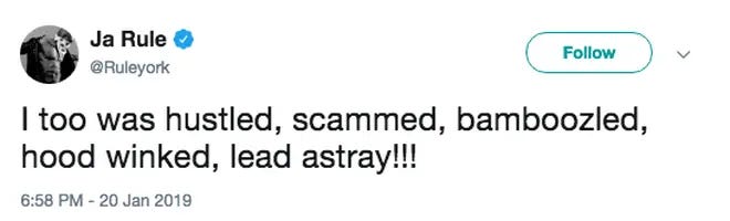 Ja Rule hustled, scammed, bamboozled, hook winked