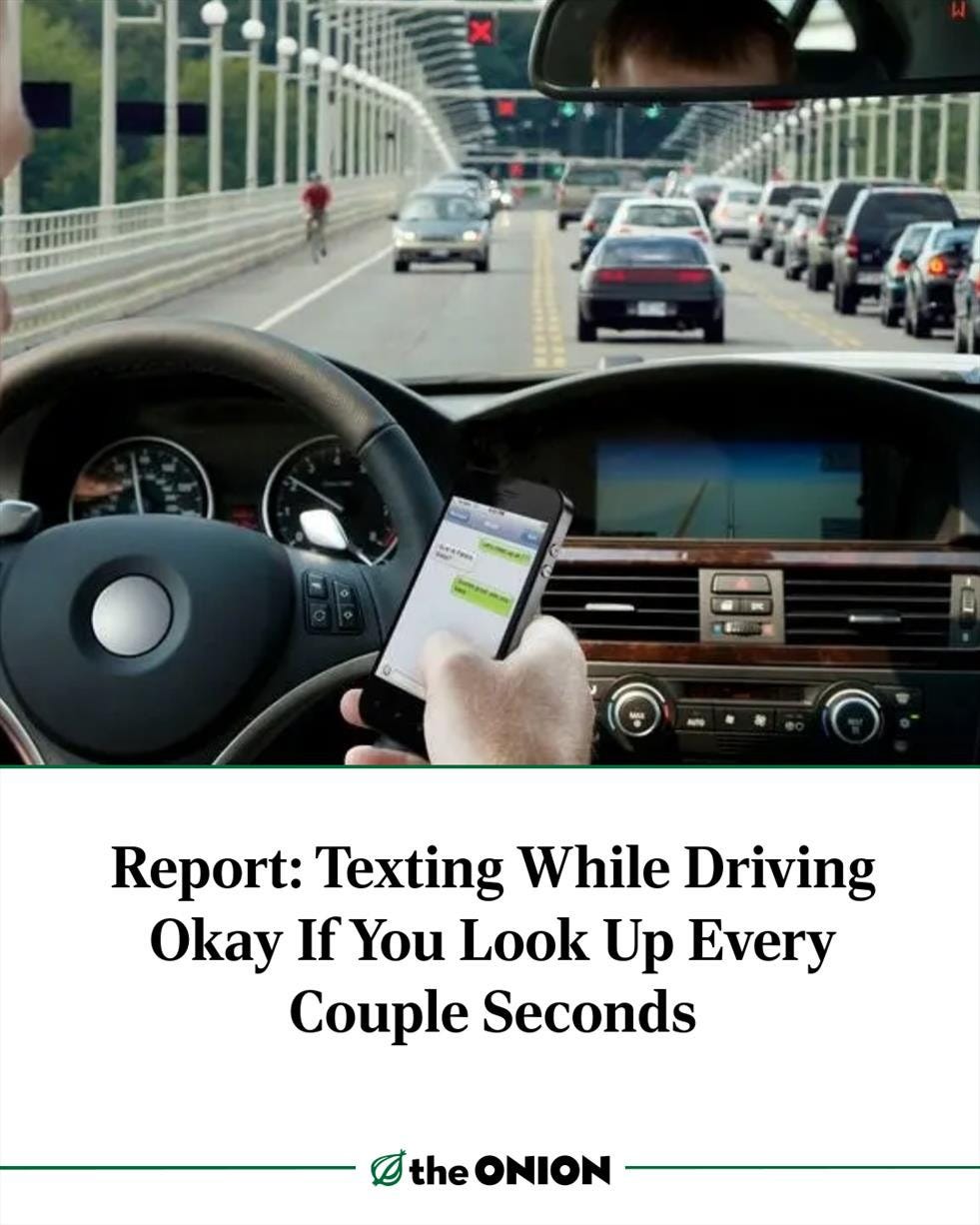 Report: Texting While Driving Okay If You Look Up Every Couple Seconds
