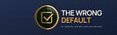 The Wrong Default