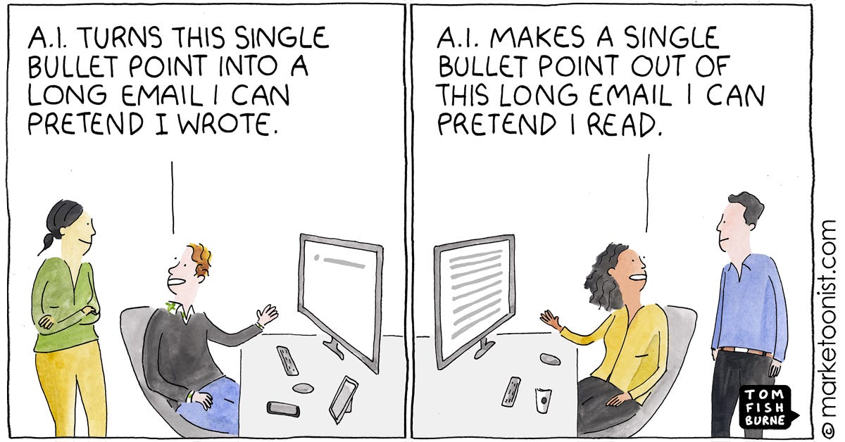 Comic of a worker using AI to turn a single bullet point into a full e-mail, then his manager using AI to turn that e-mail into a single bullet point
