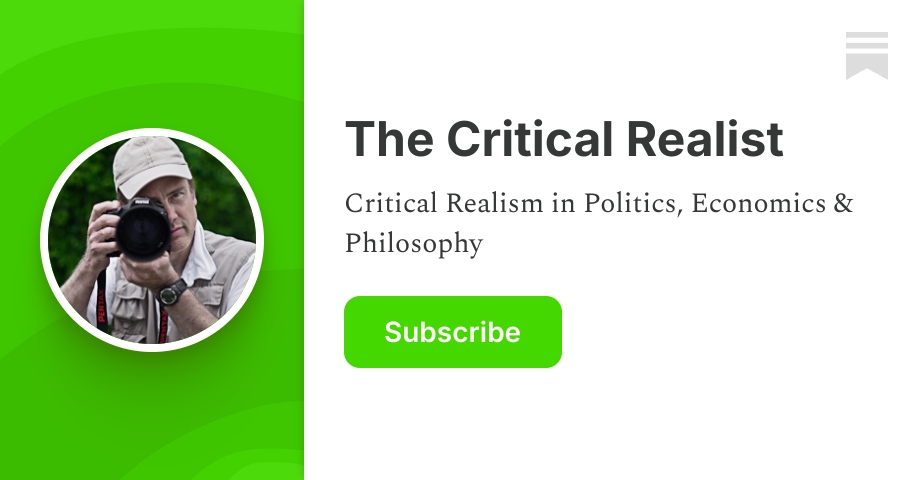 The Critical Realist | Greg Nyquist | Substack