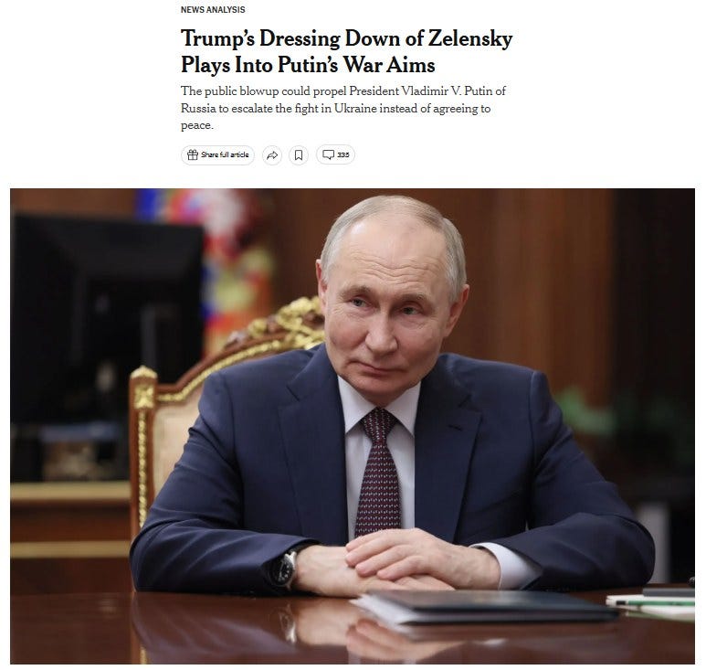 May be an image of 1 person and text that says "NEWS NEWSANALYSIS Trump's Dressing Down of Zelensky Plays Into Putin's War Aims The public blowup could propel President Vladimir Putin of Russia escalate the fight Ukraine instead fagrecing peace. Share arsida"