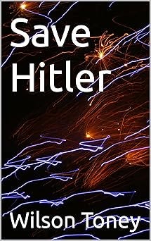 Save Hitler