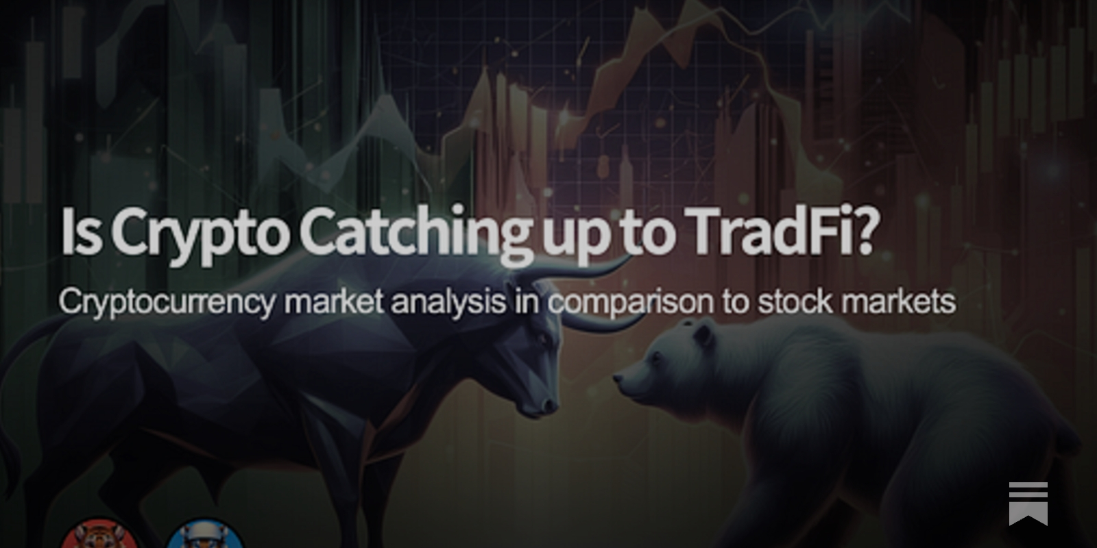 Is crypto catching up to Tradfi? - by Jay Jo and Yoon Lee
