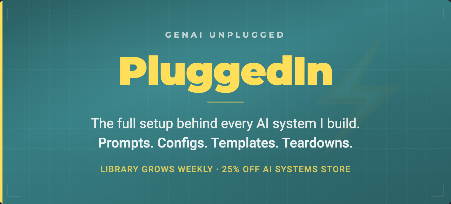 PluggedIn by GenAI Unplugged — The full setup behind every AI system I build