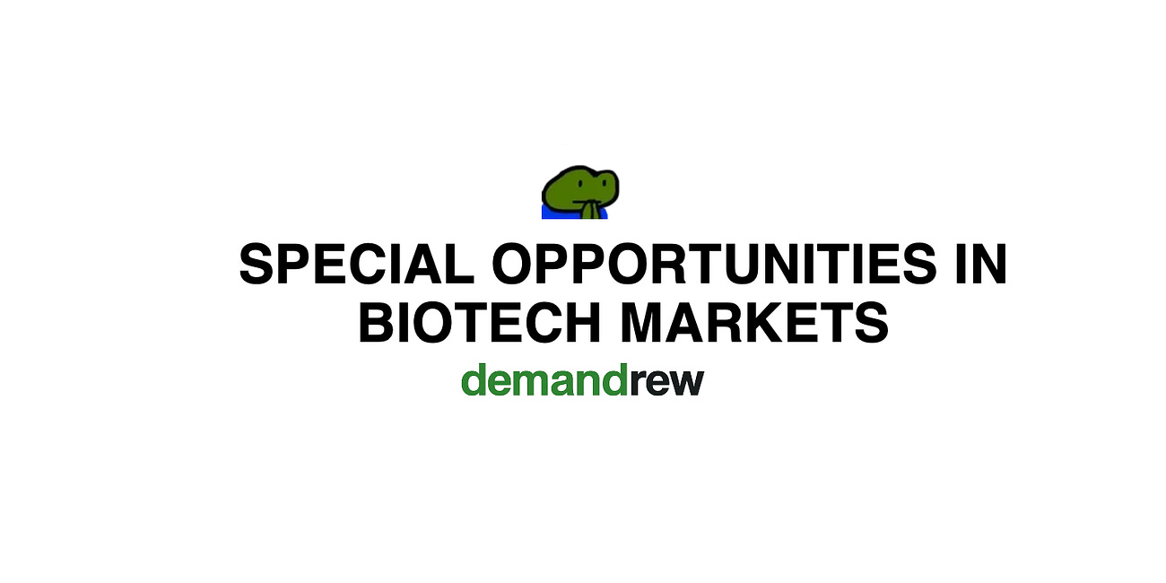 Thesis: Special Opportunities in Biotech Markets