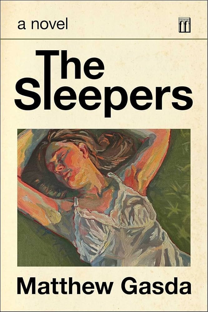 The Sleepers: A Novel: Gasda, Matthew: 9781648211256: Amazon.com: Books