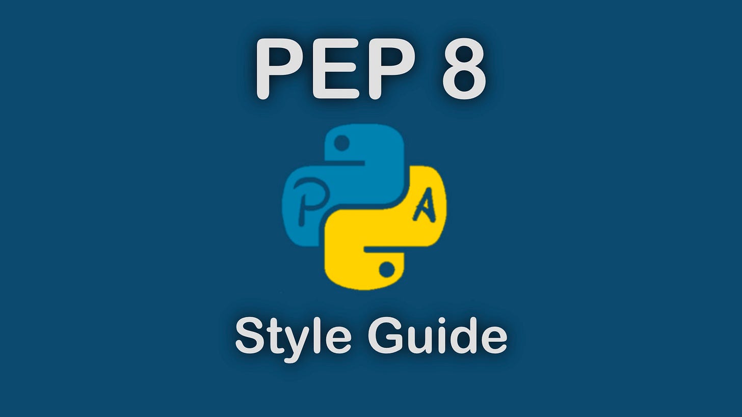 ▷ Python PEP 8 - How to style correctly your Python code - El Pythonista