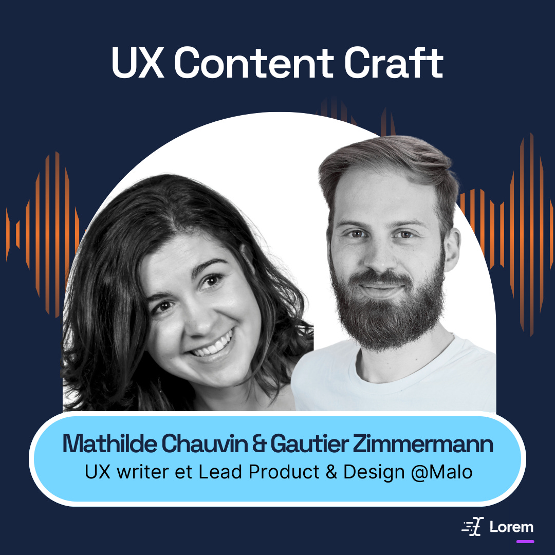 Mathilde Chauvin, UX writer, et Gautier Zimmermann, Lead Product & Design @Malo
