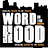 Word In The Hood