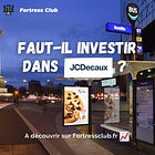 #17 Dossier : Faut-il investir dans JC Decaux ? 🖼 - 🔒