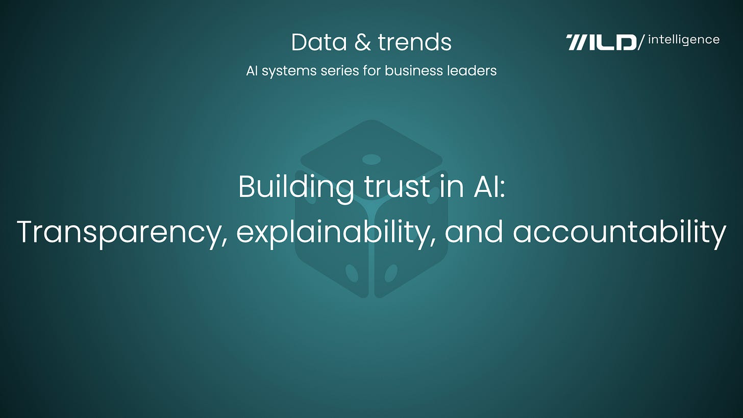🎲 Building trust in AI: Transparency, explainability, and accountability