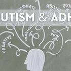 Autism & ADHD: The AuDHD Among Us