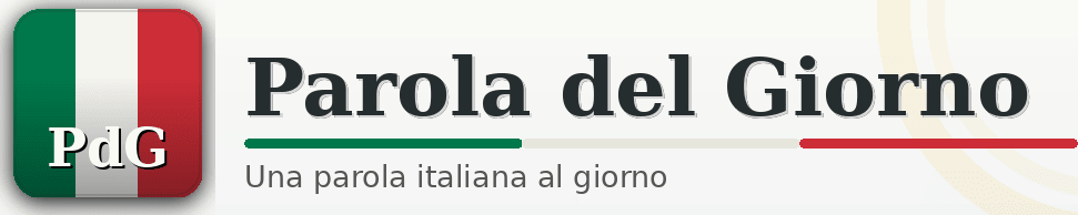 Parola del giorno e la lingua italiana